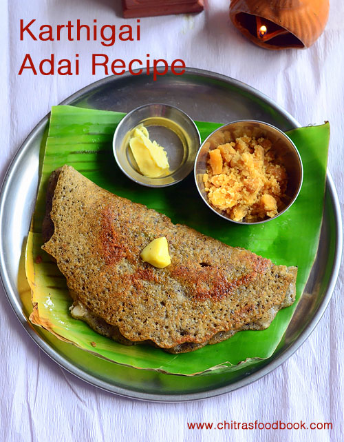 Karthigai Adai Recipe – Milagu Jeeraga Adai For Karthigai Deepam ...